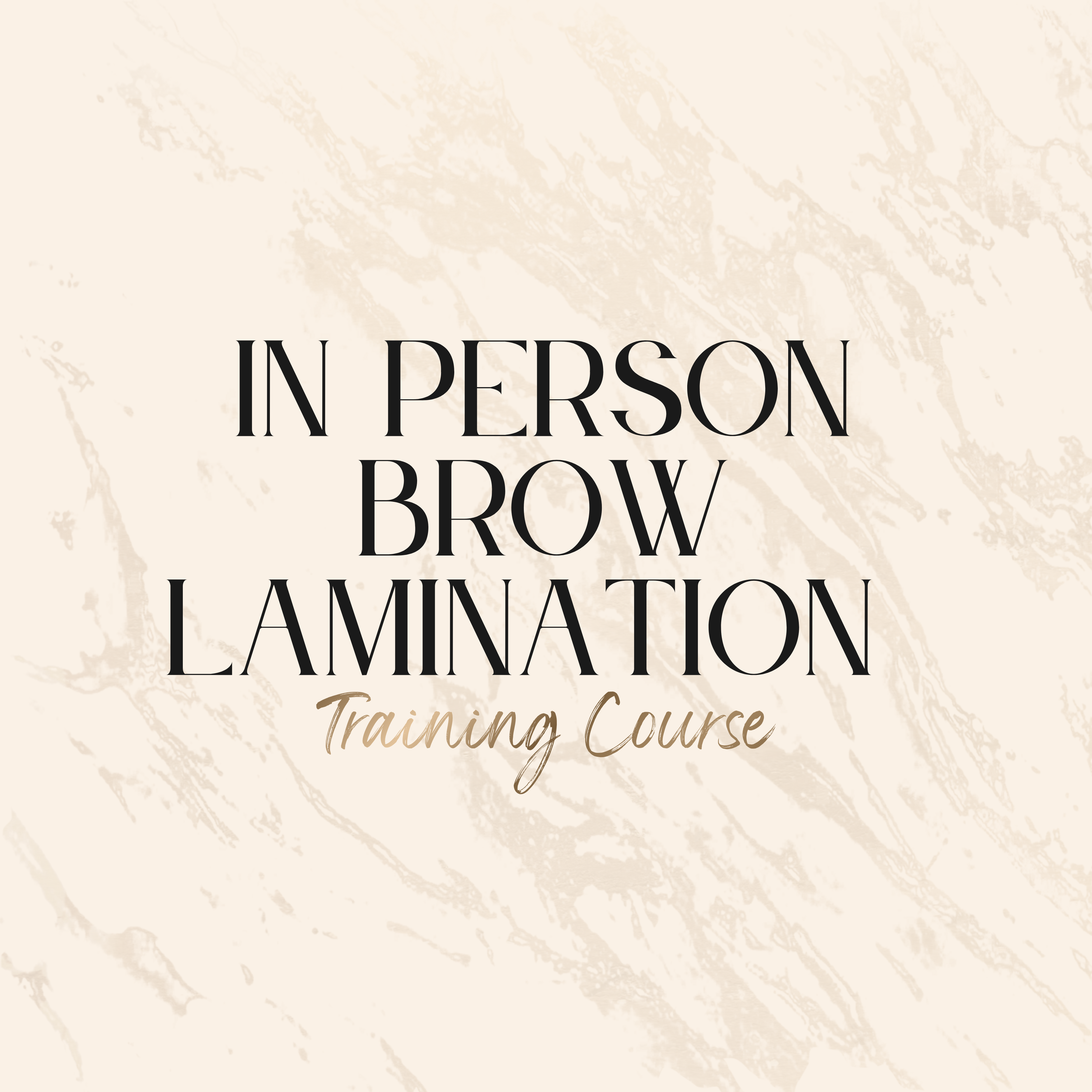 In Person Brow Lamination Training Course