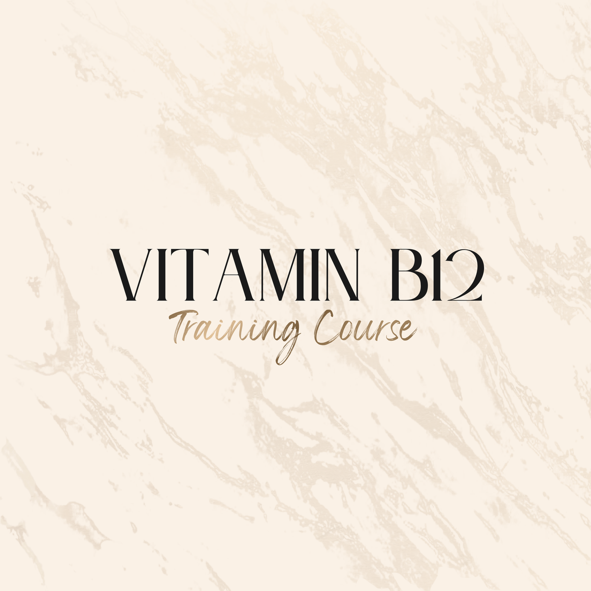 Vitamin B12 Online Training Course