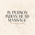 In Person Indian Head Massage Training Course
