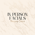 In Person Facial Training Course