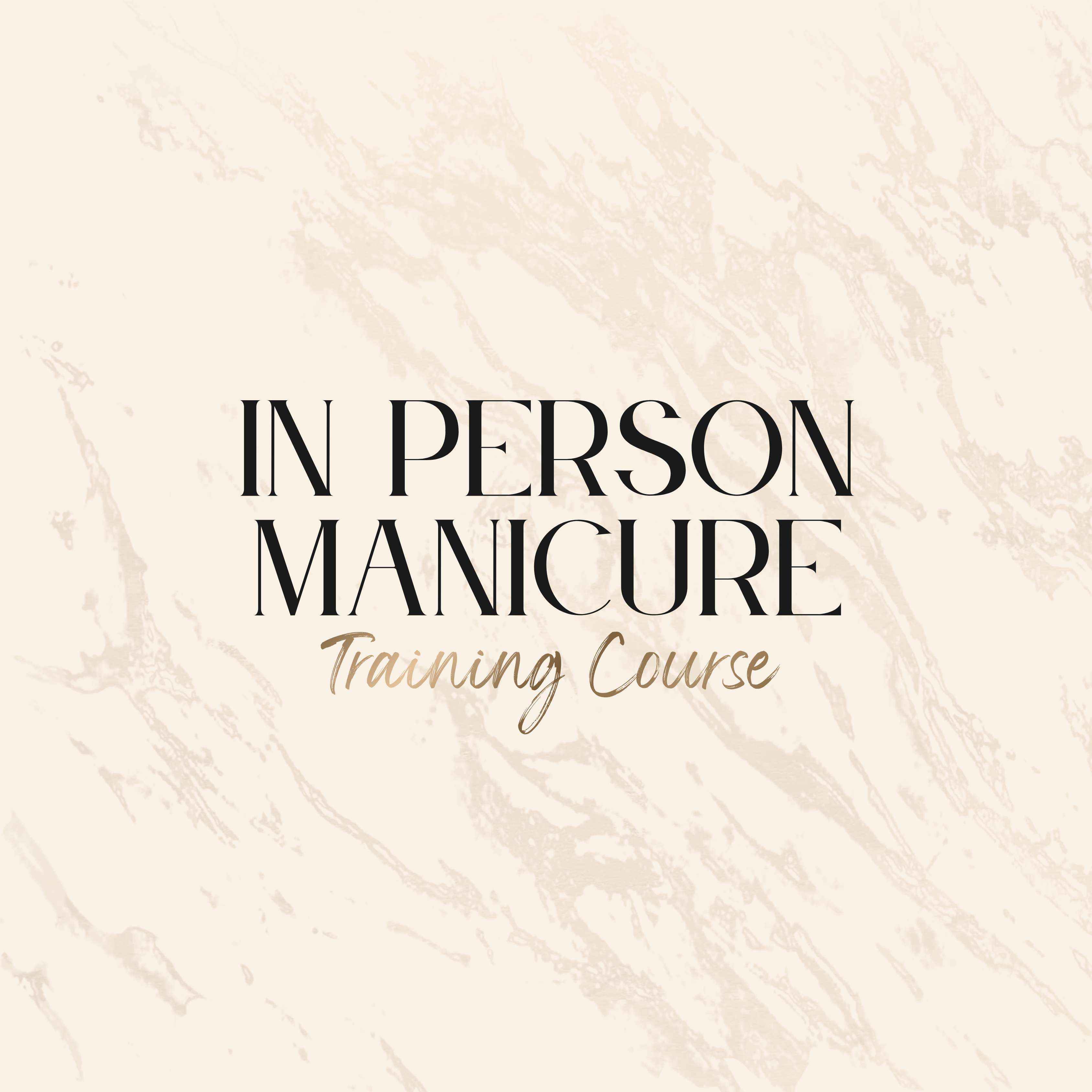 In Person Manicure Training Course